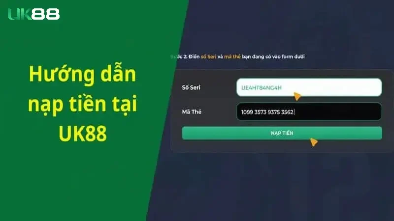 Hướng dẫn nạp tiền chi tiết tại nhà cái UK88